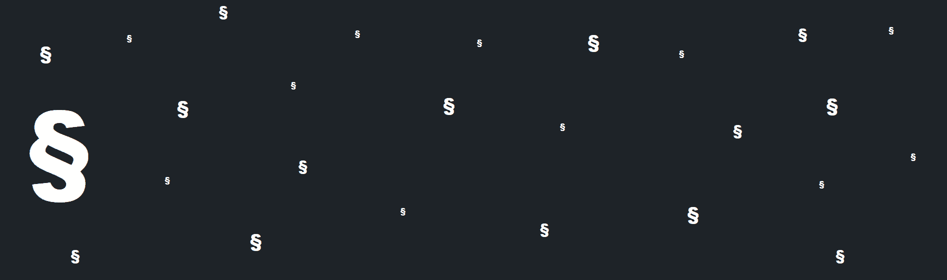 Schwarzer Hintergrund, weiße Schrift, willkürlich angeordnete Paragraphensymbole